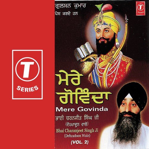 Mere Govinda (Vol. 2) Bhai Charanjeet Singh Ji-Dehradun Wale MP3 Download